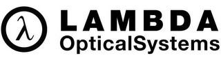 LAMBDA OPTICALSYSTEMS