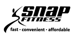 SNAP FITNESS FAST CONVENIENT AFFORDABLE