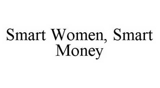 SMART WOMEN, SMART MONEY