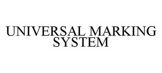 UNIVERSAL MARKING SYSTEM