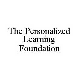 THE PERSONALIZED LEARNING FOUNDATION