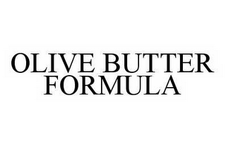 OLIVE BUTTER FORMULA