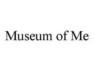 MUSEUM OF ME