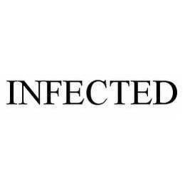 INFECTED