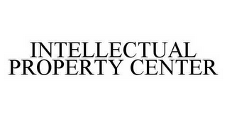 INTELLECTUAL PROPERTY CENTER