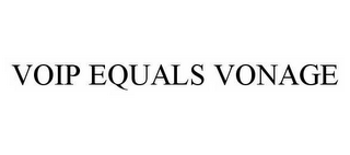 VOIP EQUALS VONAGE