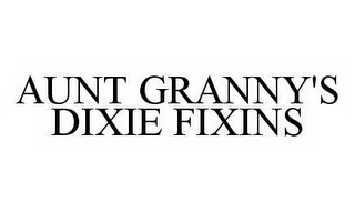 AUNT GRANNY'S DIXIE FIXINS