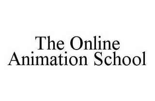 THE ONLINE ANIMATION SCHOOL