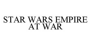 STAR WARS EMPIRE AT WAR