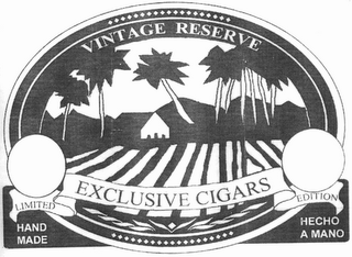 EXCLUSIVE CIGARS VINTAGE RESERVE LIMITED EDITION HAND MADE HECHO A MANO