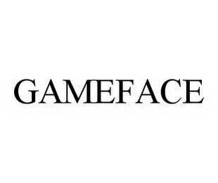 GAMEFACE