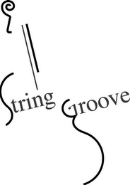 STRING GROOVE