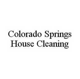 COLORADO SPRINGS HOUSE CLEANING