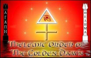 EAHMA AAH THELEMIC ORDER OF THE GOLDEN DAWN