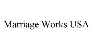 MARRIAGE WORKS USA