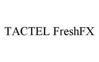 TACTEL FRESHFX