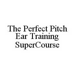 THE PERFECT PITCH EAR TRAINING SUPERCOURSE