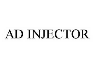 AD INJECTOR