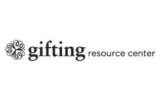 GIFTING RESOURCE CENTER