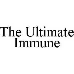 THE ULTIMATE IMMUNE