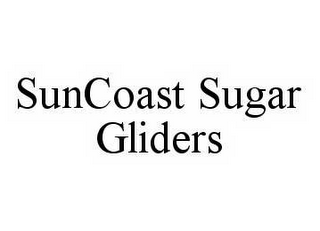 SUNCOAST SUGAR GLIDERS