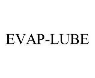 EVAP-LUBE