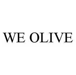 WE OLIVE