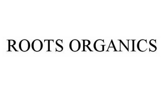 ROOTS ORGANICS