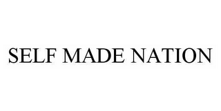 SELF MADE NATION