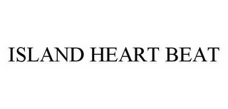 ISLAND HEART BEAT