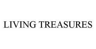 LIVING TREASURES