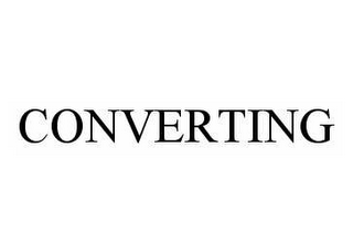 CONVERTING