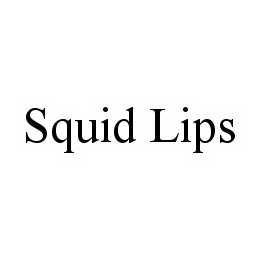 SQUID LIPS