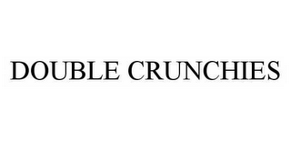 DOUBLE CRUNCHIES