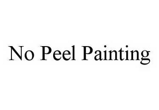 NO PEEL PAINTING
