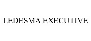 LEDESMA EXECUTIVE