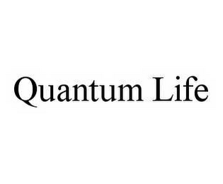 QUANTUM LIFE