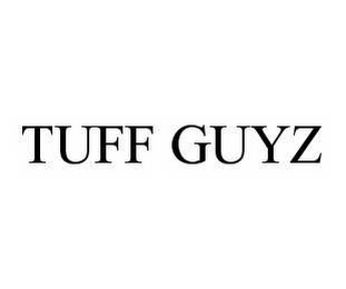 TUFF GUYZ