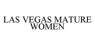 LAS VEGAS MATURE WOMEN