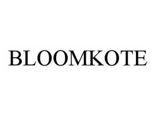 BLOOMKOTE