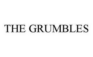 THE GRUMBLES