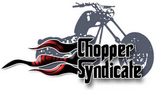 CHOPPER SYNDICATE