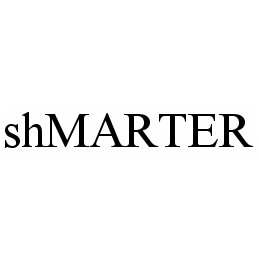 SHMARTER