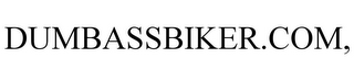 DUMBASSBIKER.COM,