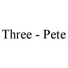 THREE - PETE