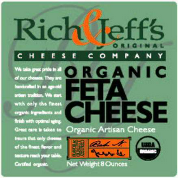 RJ RICH & JEFF'S ORIGINAL CHEESE COMPANY ORGANIC FETA CHEESE