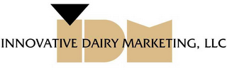 IDM INNOVATIVE DAIRY MARKETING, LLC