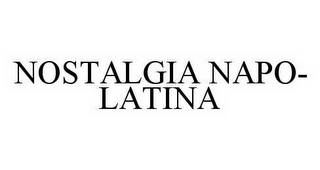 NOSTALGIA NAPO-LATINA