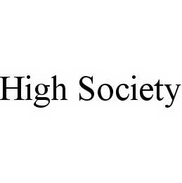 HIGH SOCIETY