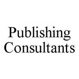 PUBLISHING CONSULTANTS